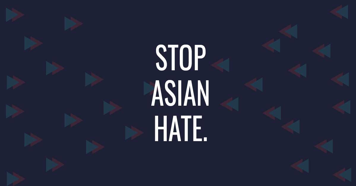 Stop Asian Hate.