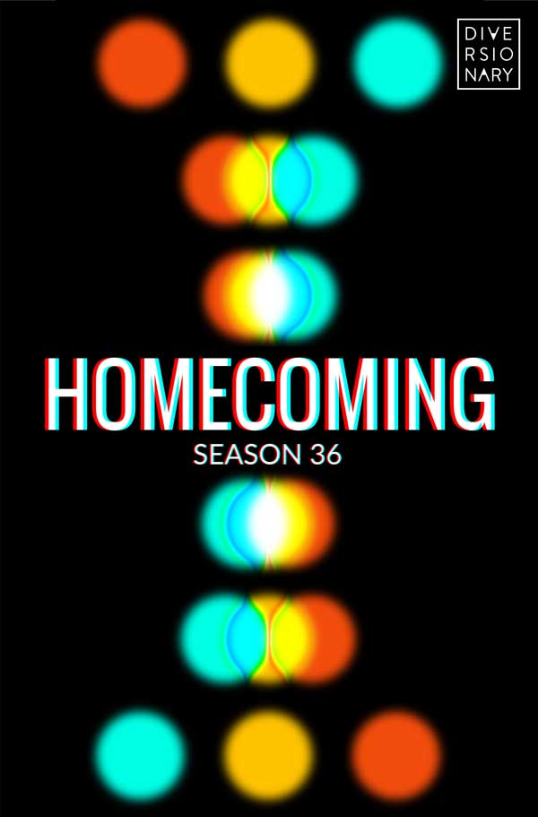 Season 36 Homcoming