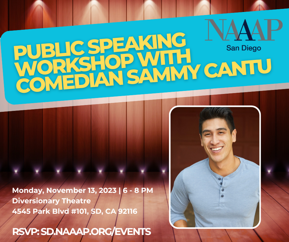 Public speaking workshop with comedian sammy cantu photo features NAAP logo and picture of sammy cantu in front of a stage