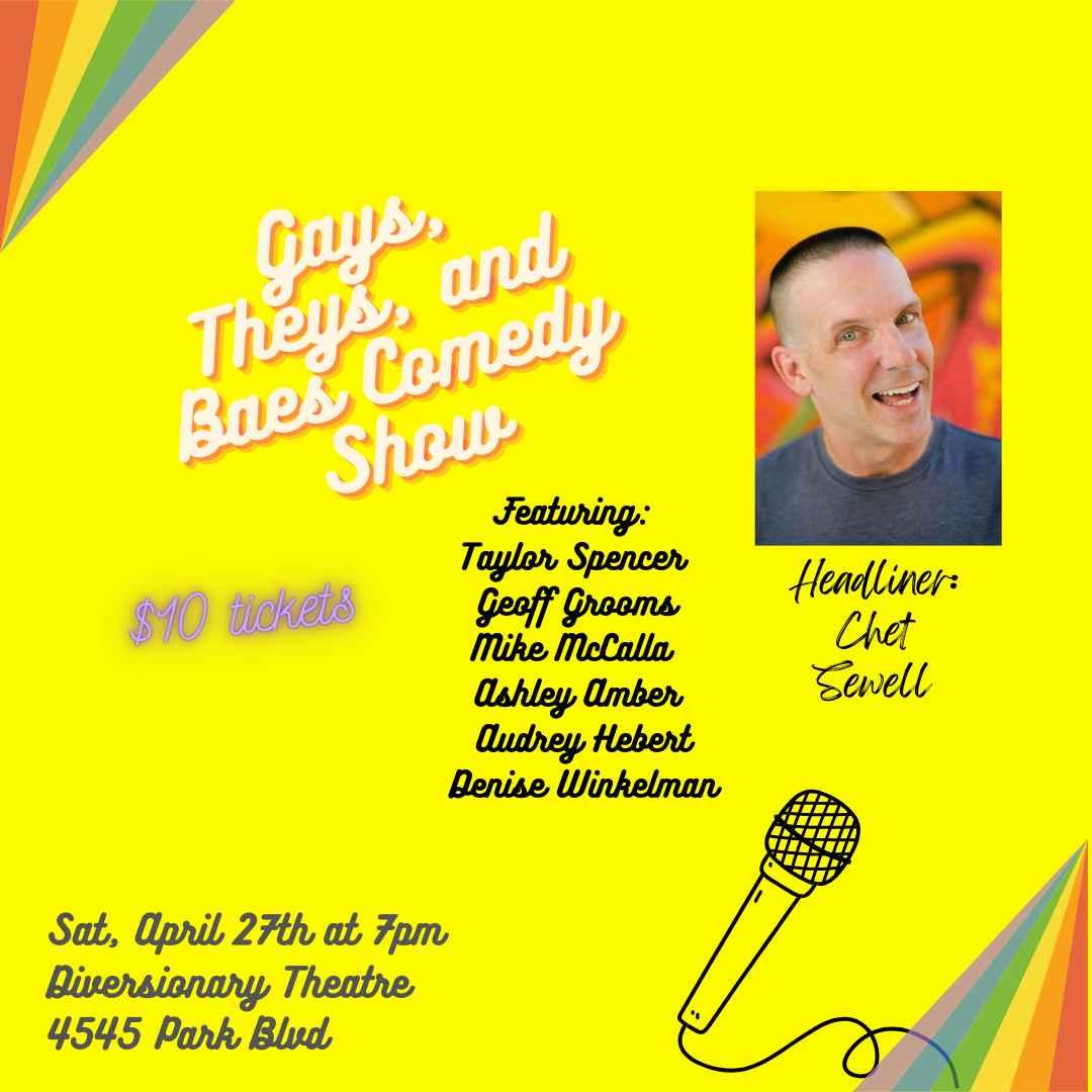 gays theys and baes comedy show art has a yellow background with a picture of Chet Sewell, a mic with a cord, and rainbows on the corners