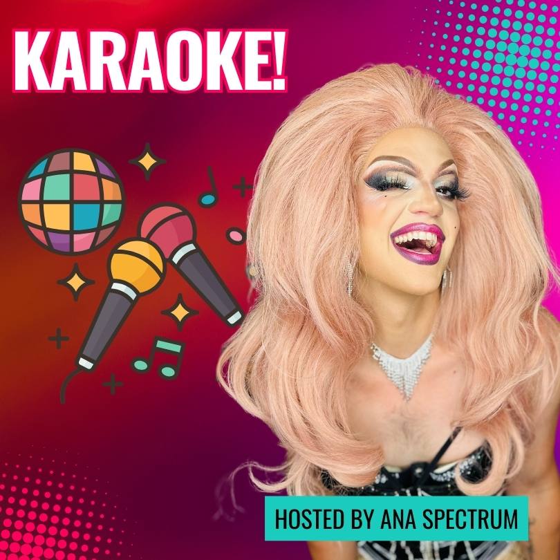 Photo features Ana Spectrum posing in front of red background with a disco ball and two microphones and musical notes graphic. Text reads karaoke! hosted by ana spectrum
