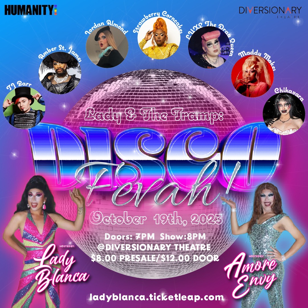 Photo features drag queens lady blanca and amore envy, disco ball and text "Lady and the tramp, disco fevah"