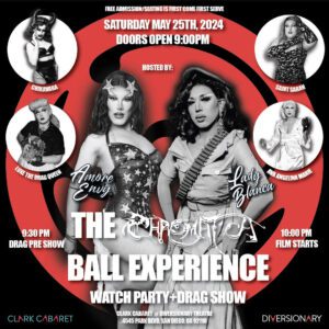 photo features a black background with red accents, two drag queens posing together in the center and four pictures of other drag queens surrounding them. Text reads: Chromatica ball experience watch party and drag show, hosted by lady blanca and amore envy free admission, may 25 doors at 9 pm, show at 10 pm
