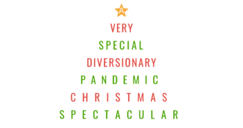 Press Release: Diversionary Announces A VERY SPECIAL DIVERSIONARY PANDEMIC CHRISTMAS SPECTACULAR🎄